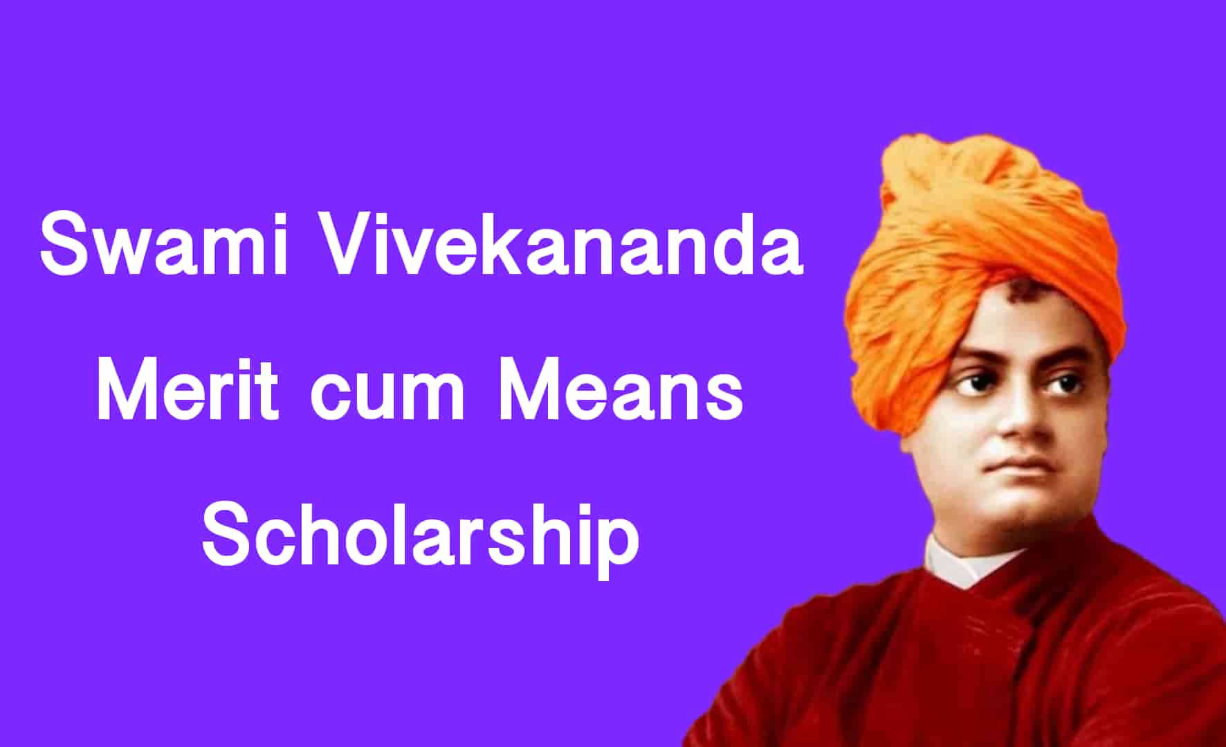 How To Online Apply & Registration Swami Vivekananda Scholarship 2022-Renewal Application form Last Date