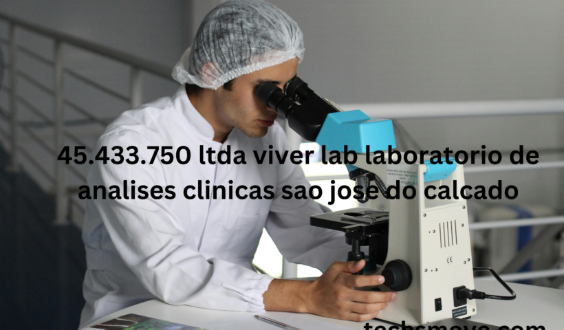 45.433.750 ltda viver lab laboratorio de analises clinicas sao jose do calcado